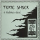 Toxic Shock - A Dubious Deal